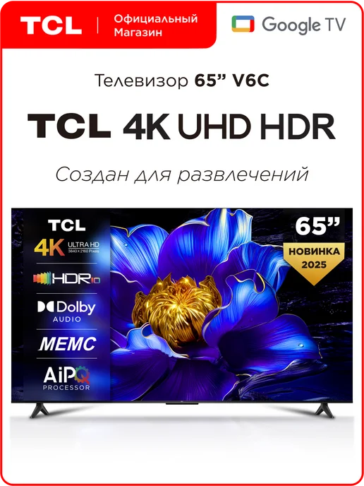 65 65V6C 4K HDR Google TV